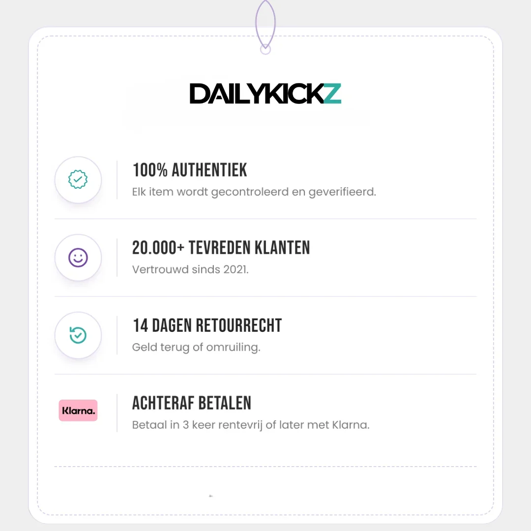 Waarom DailyKickz: 100% authentiek, 20.000+ tevreden klanten, 14 dagen retourrecht, achteraf betalen met Klarna